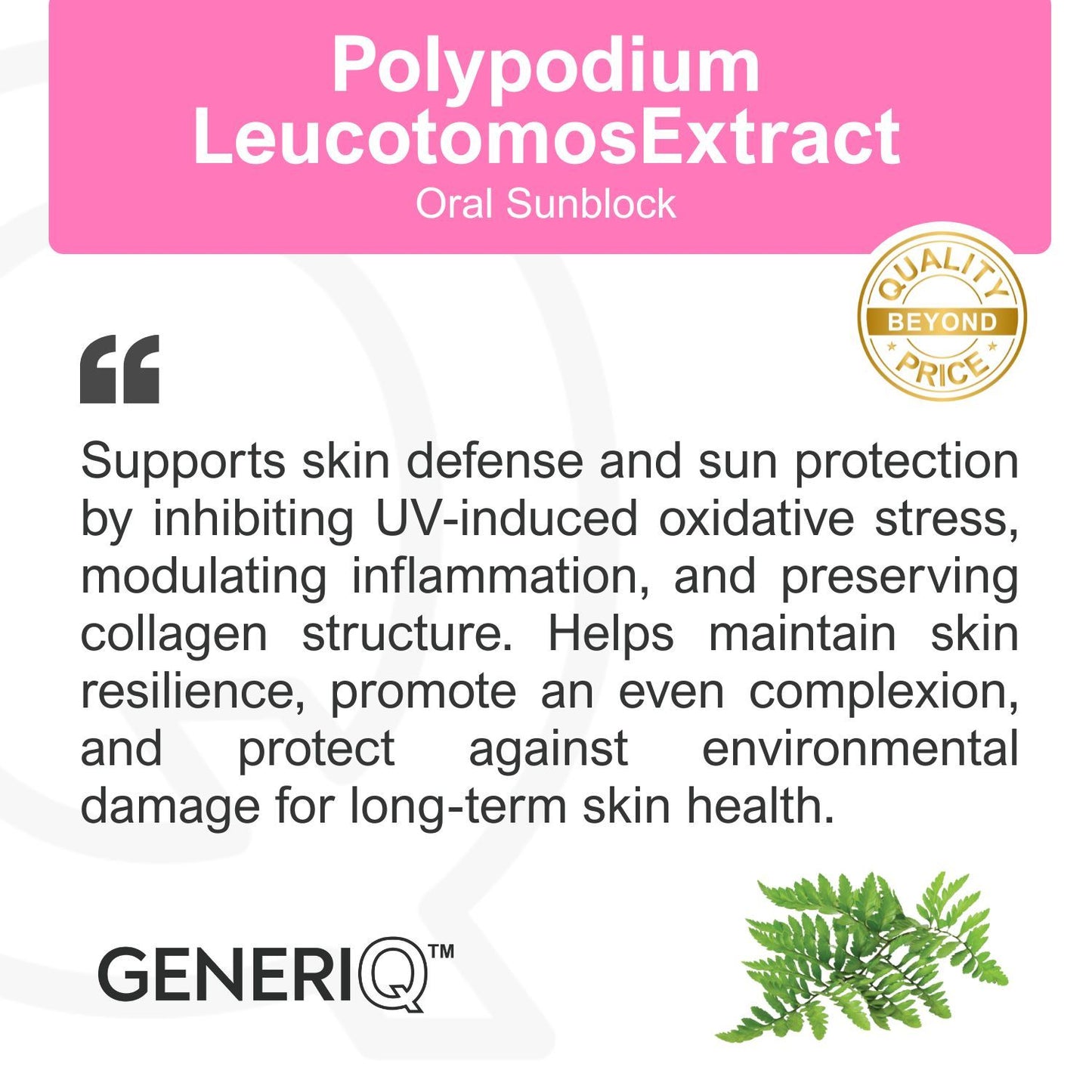 GENERIQ™ Polypodium Leucotomos Extract, 500mg